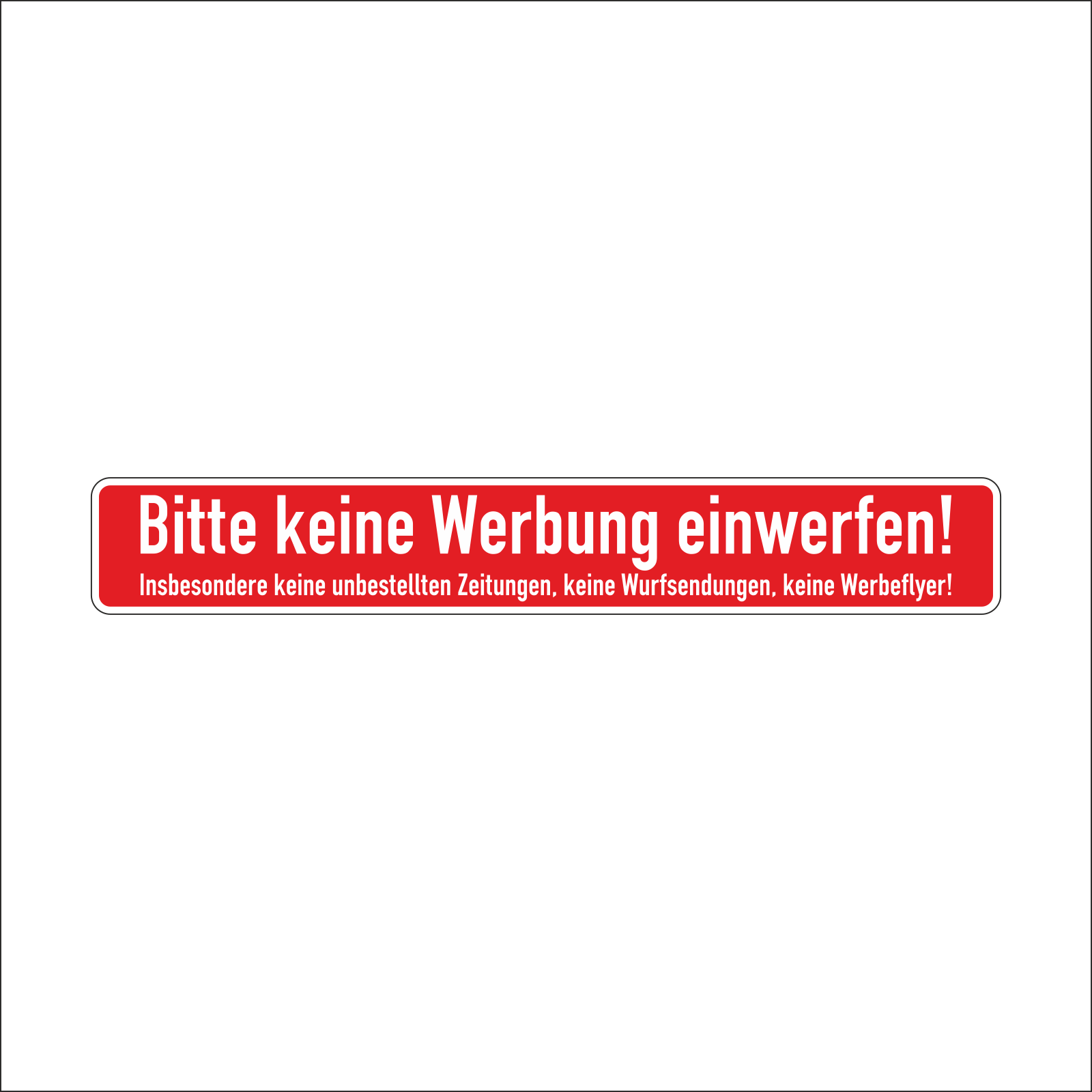 Aufkleber "Bitte keine Werbung einwerfen!"