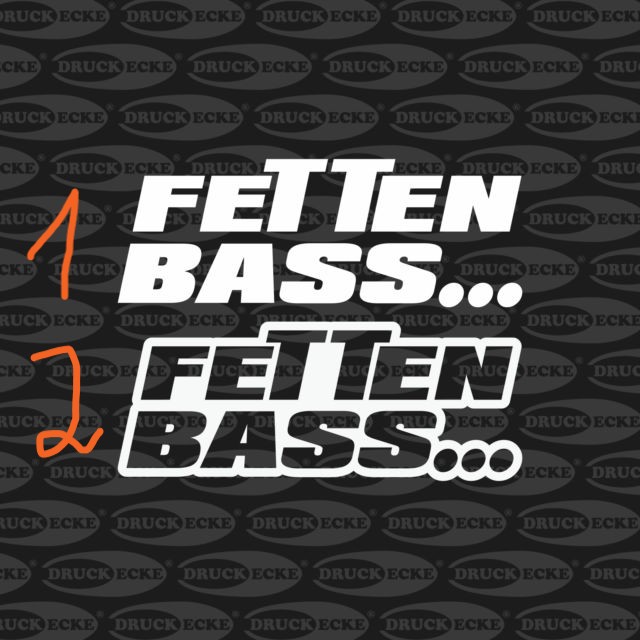 Plottaufkleber "Fetten Bass"