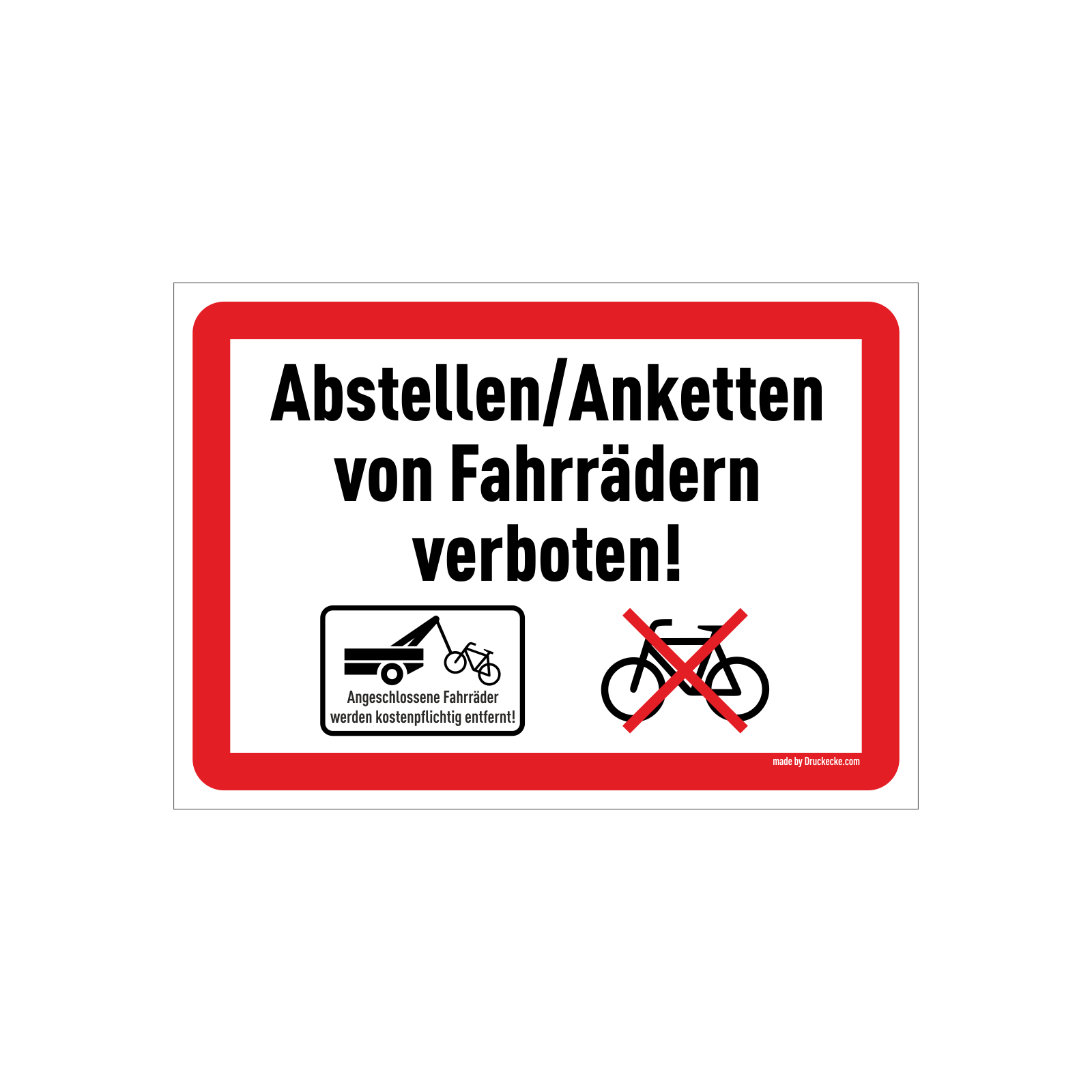 "Fahrräder abstellen verboten" Schild